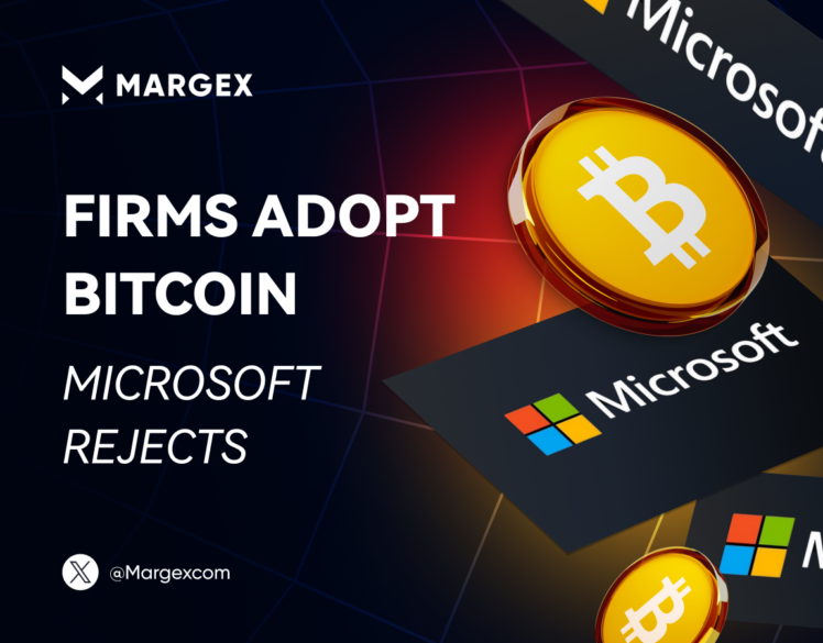 Companies Forming Bitcoin Reserves, While Microsoft Rejects This Idea